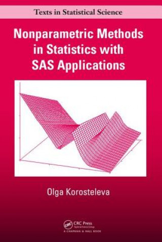 Knjiga Nonparametric Methods in Statistics with SAS Applications Olga Korosteleva