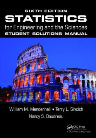 Książka Statistics for Engineering and the Sciences Student Solutions Manual William M. Mendenhall