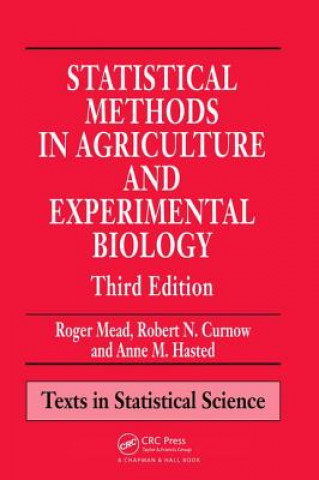 Książka Statistical Methods in Agriculture and Experimental Biology Roger Mead