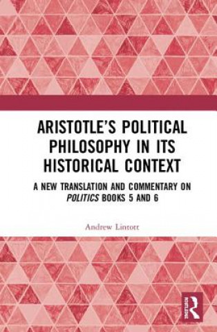 Kniha Aristotle's Political Philosophy in its Historical Context LINTOTT