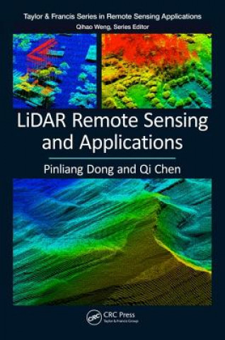 Kniha LiDAR Remote Sensing and Applications DONG