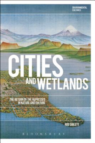 Βιβλίο Cities and Wetlands Rod Giblett