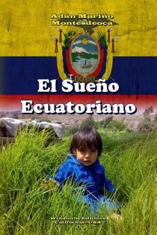 Kniha Sueno Ecuatoriano AD N MA MONTESDEOCA
