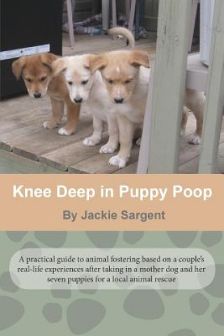 Knjiga Knee Deep in Puppy Poop JACKIE SARGENT
