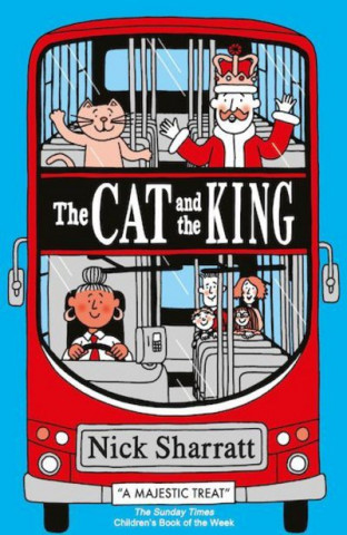 Kniha Cat and the King Nick Sharratt