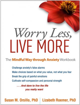 Libro Worry Less Susan M. Orsillo