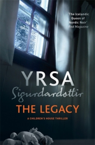 Kniha Legacy Yrsa Sigurdardóttir