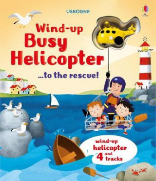 Carte Wind-Up Busy Helicopter...to the Rescue! Fiona Watt