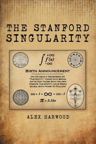 Knjiga Stanford Singularity Alex Harwood