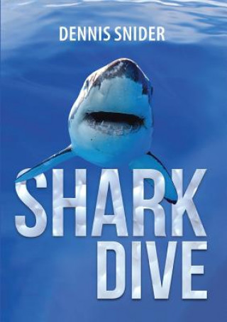 Knjiga Shark Dive DENNIS SNIDER