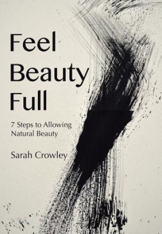 Buch Feel Beauty Full SARAH CROWLEY