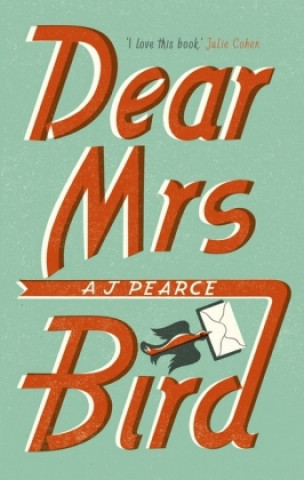 Knjiga Dear Mrs Bird AJ Pearce