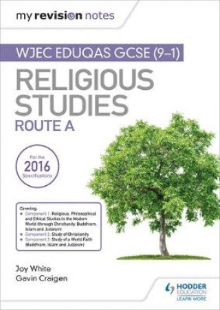Carte My Revision Notes WJEC Eduqas GCSE (9-1) Religious Studies Route A Joy White