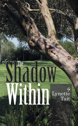 Könyv Shadow Within LYNETTE TAIT