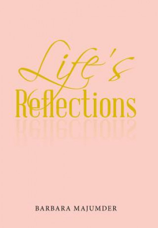 Book Life's Reflection BARBARA MAJUMDER