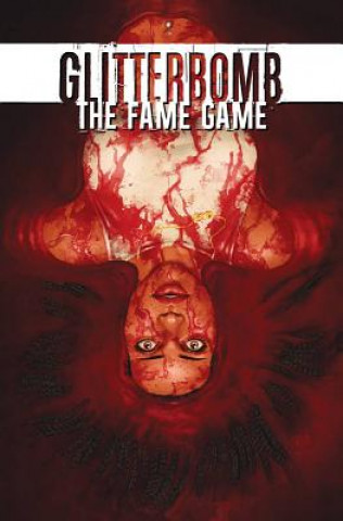 Book Glitterbomb Volume 2: The Fame Game Jim Zub
