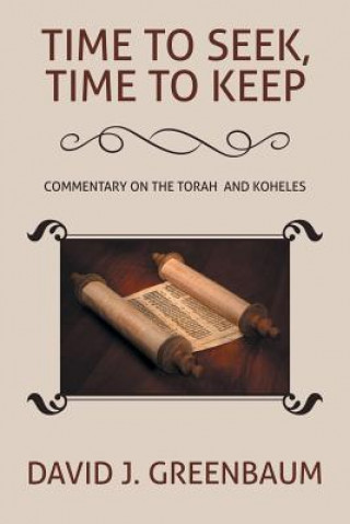 Livre Time to Seek, Time to Keep DAVID J. GREENBAUM