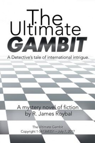 Knjiga Ultimate Gambit R. JAMES ROYBAL