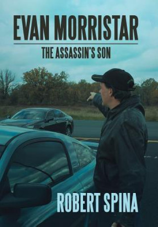 Knjiga Evan Morristar ROBERT SPINA