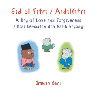 Kniha Eid ul Fitri / Aidilfitri IRAWAN GANI