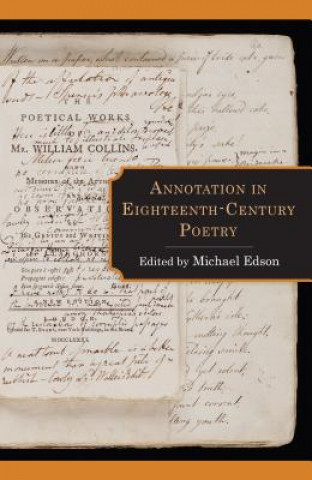 Książka Annotation in Eighteenth-Century Poetry Michael Edson