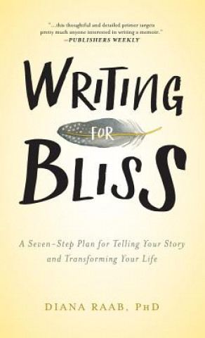 Kniha Writing for Bliss DIANA RAAB