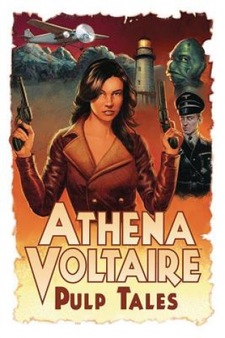 Könyv Athena Voltaire Pulp Tales Volume 1 Steve Bryant