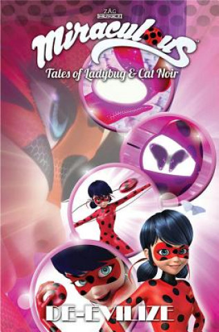 Kniha Miraculous: Tales of Ladybug and Cat Noir: De-Evilize ZAG Entertainment