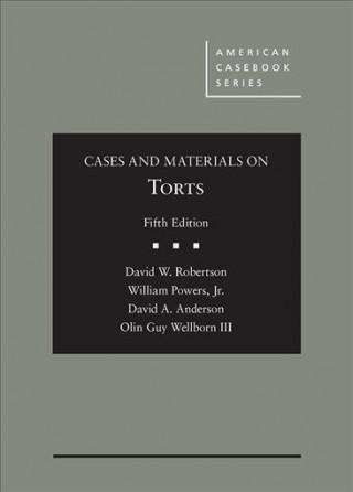 Kniha Cases and Materials on Torts David Robertson