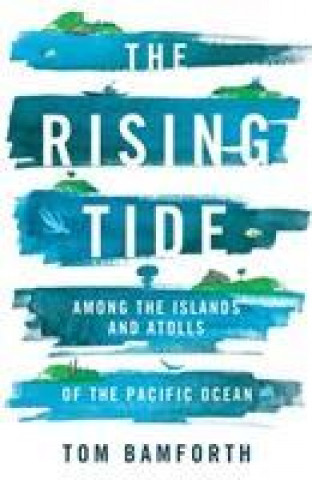 Книга Rising Tide BAMFORTH  TOM