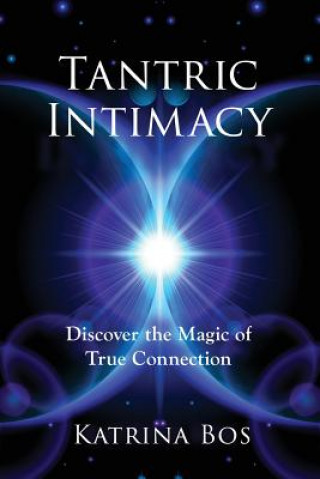 Kniha Tantric Intimacy KATRINA BOS
