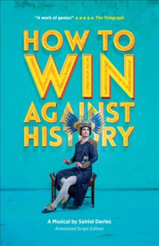 Kniha How to Win Against History Seiriol Davies