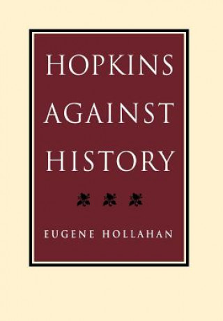 Könyv Hopkins Against History Eugene Hollahan