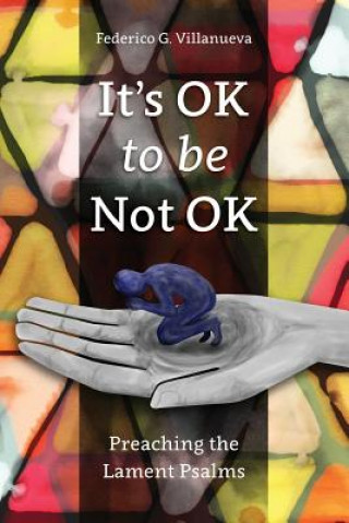Kniha It's OK to Be Not OK Federico Villanueva