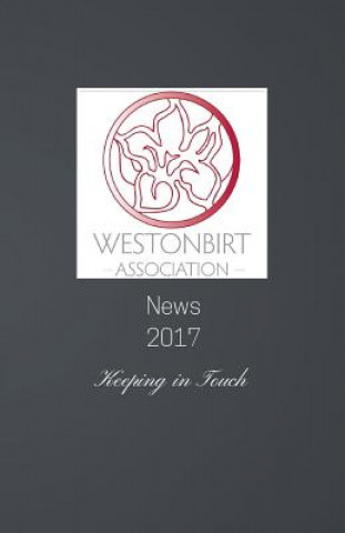 Βιβλίο Westonbirt Association News 2017 DEBBIE YOUNG