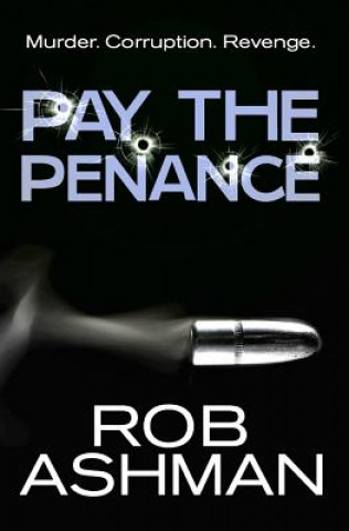 Kniha Pay The Penance Rob Ashman