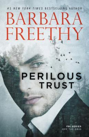 Könyv Perilous Trust BARBARA FREETHY