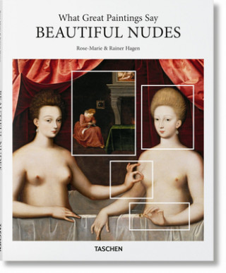 Carte What Great Paintings Say. Beautiful Nudes Rainer Hagen