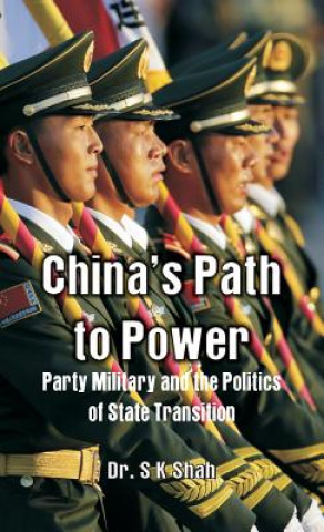 Kniha China's Path to Power: DR. S  K SHAH