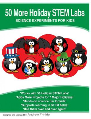Carte 50 More Holiday STEM Labs: Science Experiments for Kids Andrew Frinkle