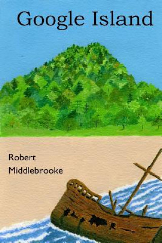 Knjiga Google Island Robert Middlebrooke