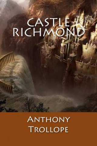 Libro Castle Richmond Anthony Trollope
