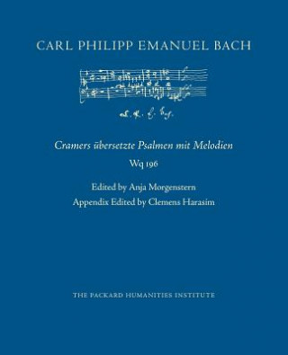 Knjiga Cramers übersetzte Psalmen mit Melodien, Wq 196 Carl Philipp Emanuel Bach