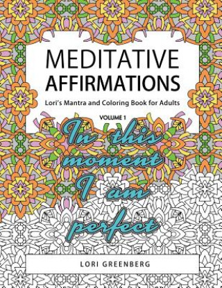 Könyv Meditative Affirmations Lori Greenberg