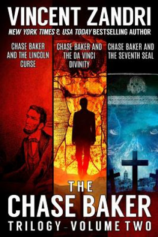 Kniha The Chase Baker Trilogy: Volume II (A Chase Baker Thriller Book Book 11) Vincent Zandri