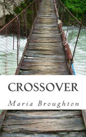 Kniha Crossover Maria Broughton