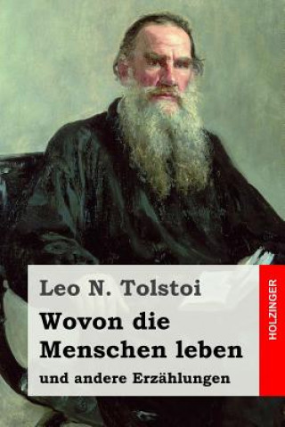 Knjiga Wovon die Menschen leben: und andere Erzählungen Leo N Tolstoi