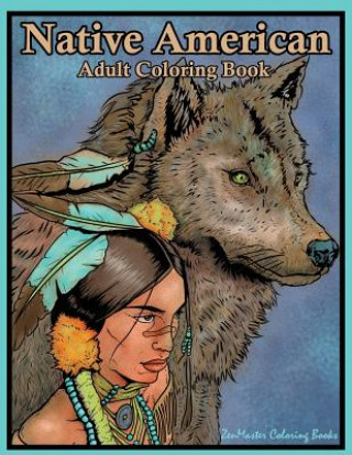 Книга Native American Adult Coloring Book Zenmaster Coloring Book