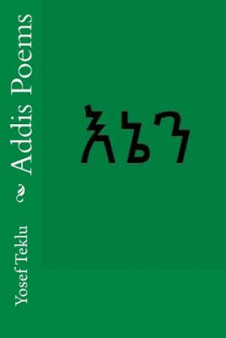 Könyv Addis Poems Yosef T Teklu