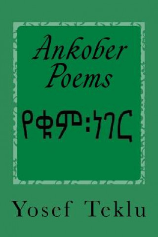 Kniha Ankober Poems Yosef T Teklu